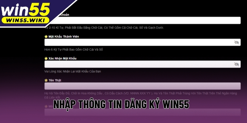 Nhập thông tin đăng ký Win55